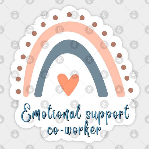 Emotional support coworker Sticker by Don’t Care Co